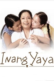 Inang Yaya Online In Netflix