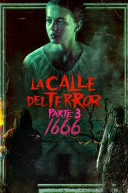 La calle del terror (Parte 3): 1666 Online In Netflix