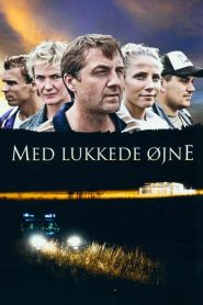 Med lukkede øjne Online In Netflix
