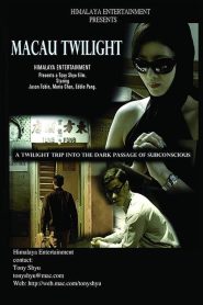 Macau Twilight Online In Netflix