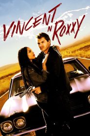 Vincent N Roxxy Online In Netflix