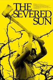 The Severed Sun Online In Netflix