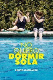 No quiero dormir sola Online In Netflix