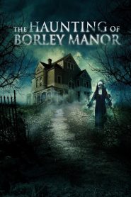 The Haunting of Borley Rectory Online In Netflix