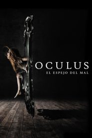 Oculus: El reflejo del mal Online In Netflix