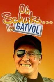 Oh Schuks… I’m Gatvol Online In Netflix