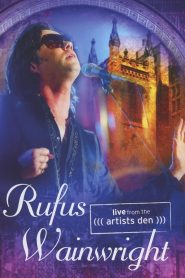 Rufus Wainwright – Live from the Artists Den Online In Netflix
