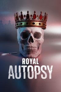 Royal Autopsy 2023 one on netflix