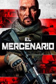 El Mercenario Online In Netflix