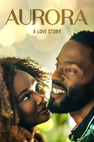Aurora: A Love Story Online In Netflix