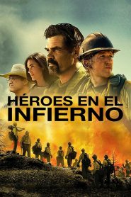 Solo los valientes Online In Netflix