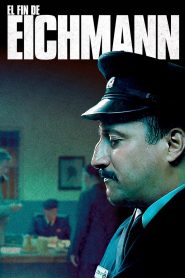 El fin de Eichmann Online In Netflix