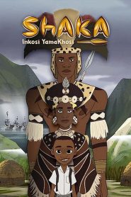 Shaka Inkosi YamaKhosi Online In Netflix