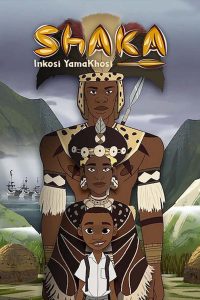 Shaka Inkosi YamaKhosi Online In Netflix