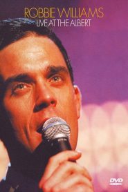 Robbie Williams: Live at the Albert Online In Netflix