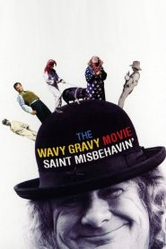 Saint Misbehavin’: The Wavy Gravy Movie Online In Netflix