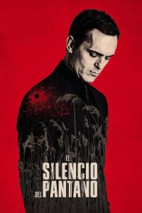 El silencio del pantano Online In Netflix