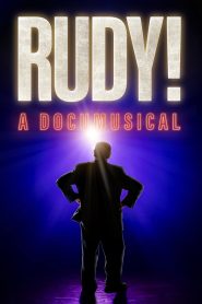 Rudy! A Documusical Online In Netflix