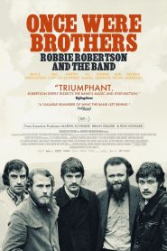 Once Were Brothers: Robbie Robertson and The Band Online In Netflix