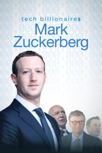 Tech Billionaires: Mark Zuckerberg Online In Netflix