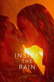Inside the Rain Online In Netflix