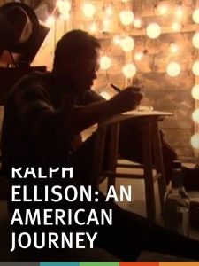 Ralph Ellison: An American Journey Online In Netflix