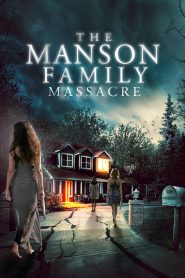The Manson Family Massacre Online In Netflix