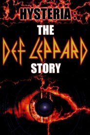 Hysteria: The Def Leppard Story Online In Netflix