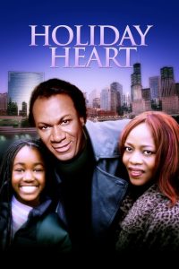 Holiday Heart Online In Netflix