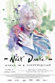 Nick Drake – Songs in a conversation Online In Netflix