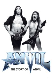 Anvil! The Story of Anvil Online In Netflix