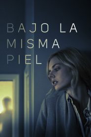 Bajo la misma piel Online In Netflix
