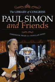Paul Simon and Friends | The Library of Congress Gershwin Prize for Popular Song Online In Netflix