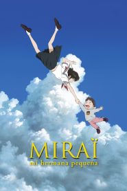 Miraï: mi pequeña hermana Online In Netflix