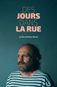 Des jours dans la rue Online In Netflix