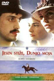 Jesen stiže, dunjo moja Online In Netflix