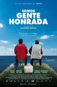 Somos gente honrada Online In Netflix