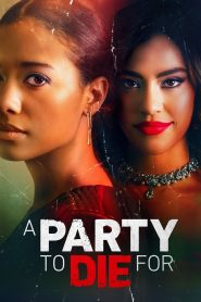 A Party to Die For Online In Netflix