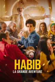 Habib, la grande aventure Online In Netflix