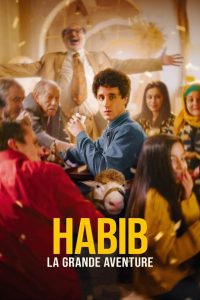 Habib, la grande aventure Online In Netflix