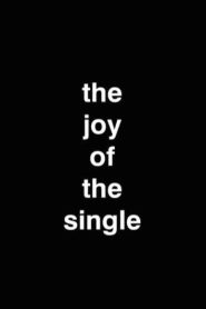 The Joy Of The Single Online In Netflix