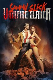 Sammy Slick: Vampire Slayer Online In Netflix