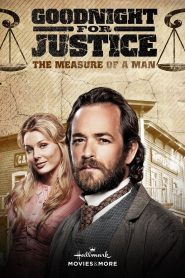 Goodnight for Justice: The Measure of a Man Online In Netflix