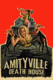 Amityville Death House Online In Netflix