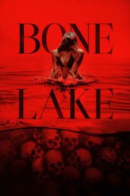 Bone Lake Online In Netflix