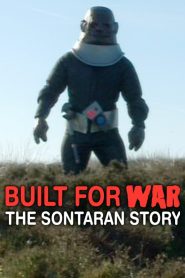 Built for War: The Sontaran Story Online In Netflix