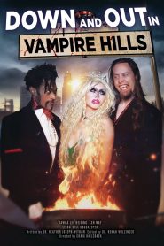 Down and Out in Vampire Hills Online In Netflix