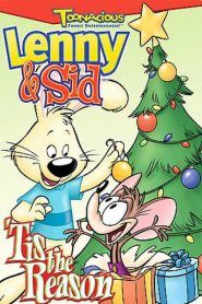 Lenny & Sid: ‘Tis the Reason Online In Netflix