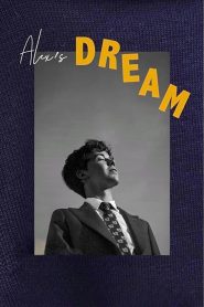 Alex’s Dream Online In Netflix
