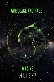 Wreckage and Rage: Making ‘Alien³’ Online In Netflix
